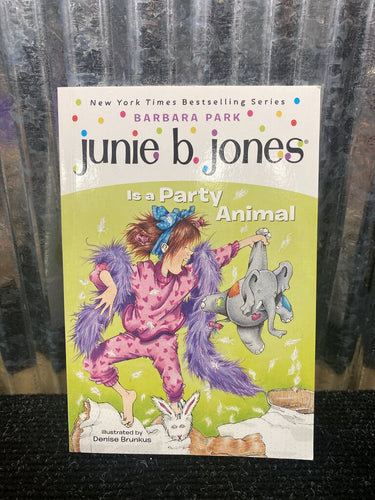 Junie B. Jones is a Party Animal Book