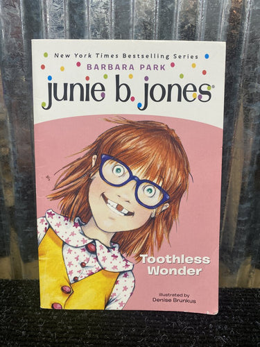 Junie b. Jones Toothless Wonder Book