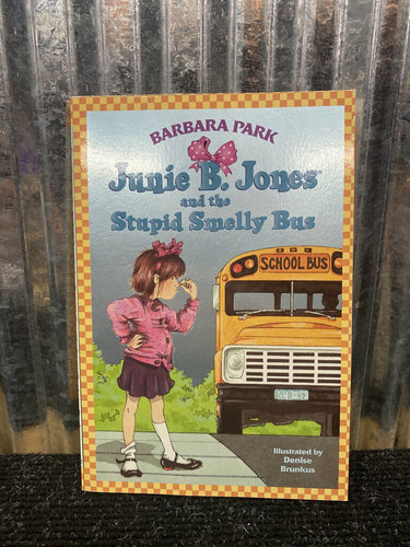 Junie B. Jones and the Stupid Smelly Bus Book