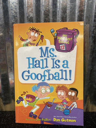 Ms. Hall is a Goofball! Book