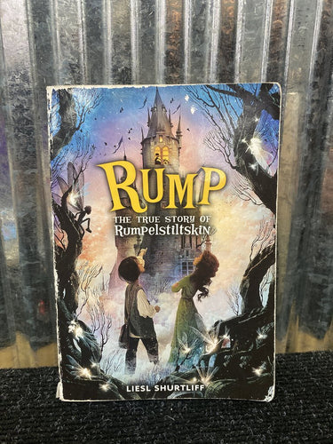 Rump the True Story of Rumpelstiltskin Book