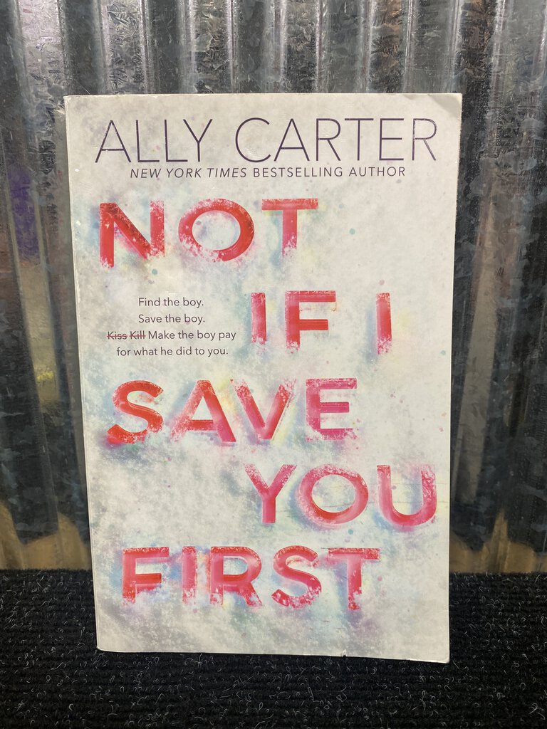 Not If I Save You First Book