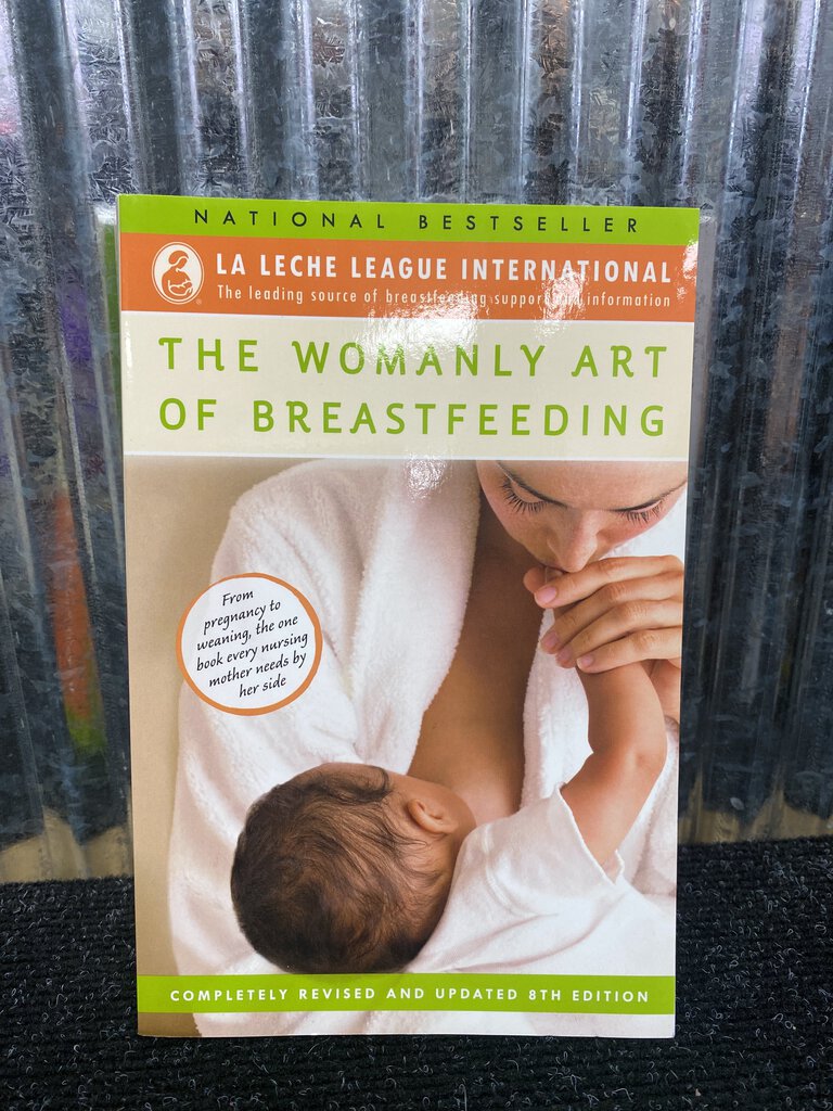 The Womanly Art of Breastfeeding Book