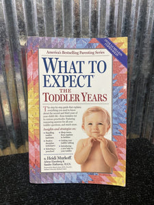 What to Expect The Toddler Years Book