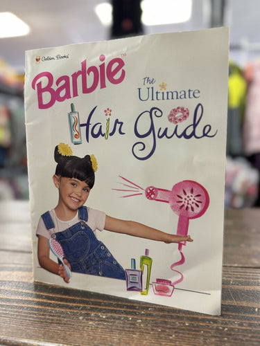 Barbie The Ultimate Hair Guide Book