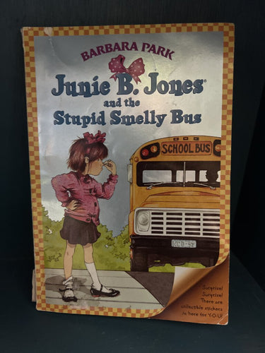 Junie B. Jones And the Stupid Smelly Bus Book