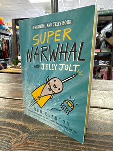 Super Narwhal & Jelly Jolt Book