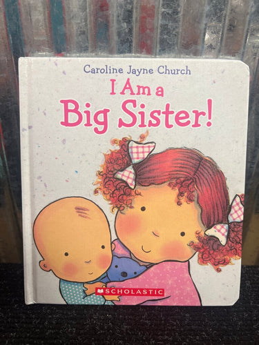 I Am a Big Sister Book