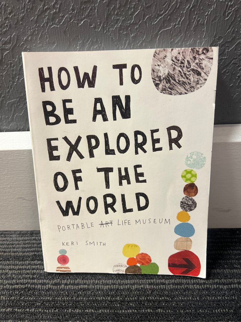 How to Be an Explorer of the World Book