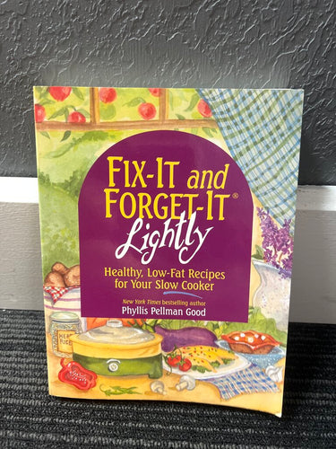 Fix-it and Forget-it Lightly