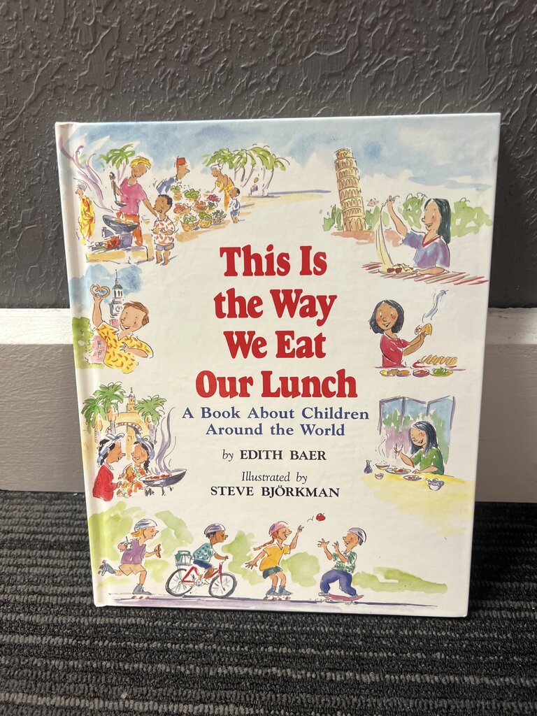 This is The Way We Eat Our Lunch Book