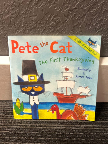 Pete the Cat The First Thanksgiving Book