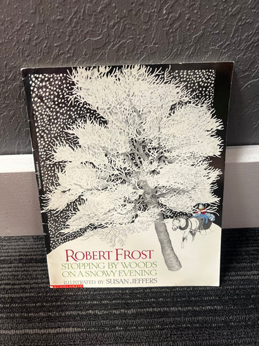 Robert Frost Stopping by Woods on a Snowy Evening Book