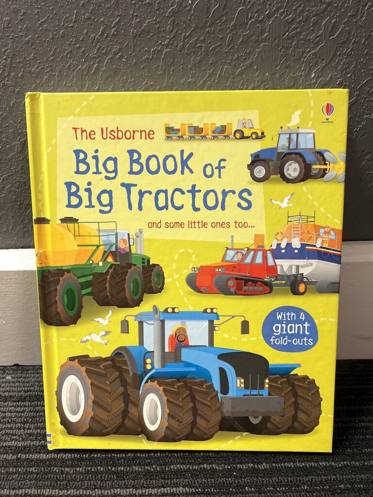 The Usborne Big Book of Big Tractors
