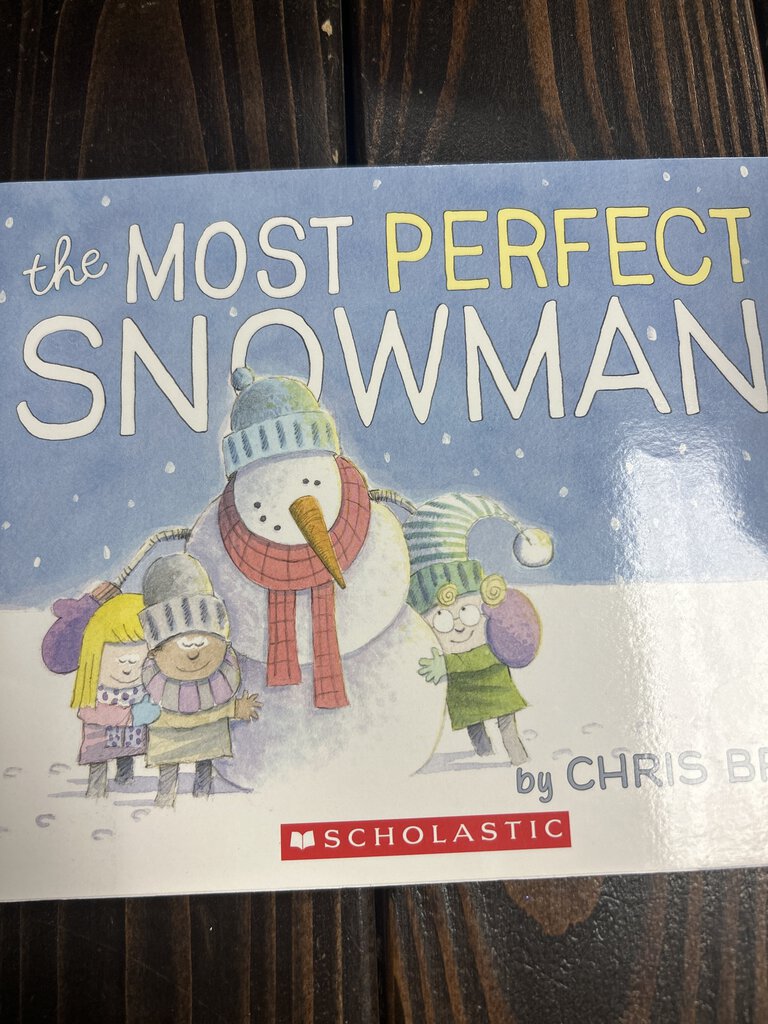 the Most Perfect Snowman Book