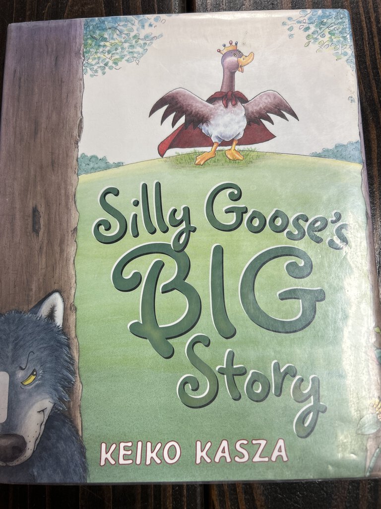 Silly Goose's Big Story Book