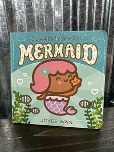 You Are My Sparkly Mermaid Book