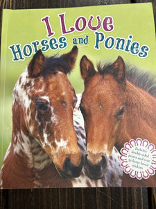 I Love Horses and Ponies Book